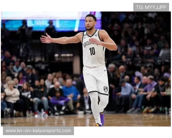 篮网期待本西蒙斯赛季中段回归，助力冠军梦想再升级